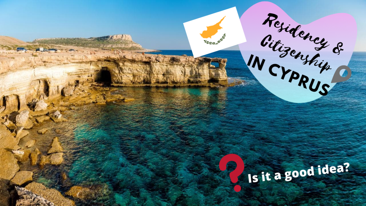 Residency and Citizenship in Cyprus